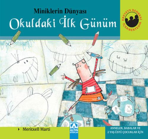 Miniklerin Dünyası Okuldaki İlk Günüm (Ciltli) %10 indirimli Meritxell