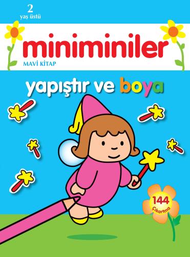 Miniminiler Yapıştır ve Boya (Mavi Kitap) %35 indirimli Kolektif