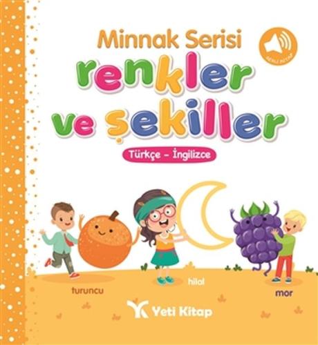 Minnak Serisi Renkler ve Şekiller Kitabı %15 indirimli Feyyaz Ulaş