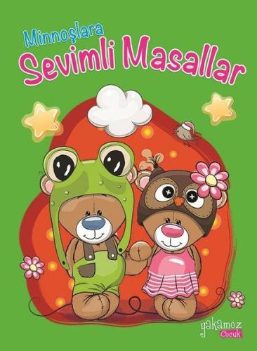 Minnoşlara Sevimli Masallar (Ciltli) Kolektif