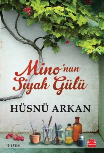 Mino'nun Siyah Gülü Hüsnü Arkan