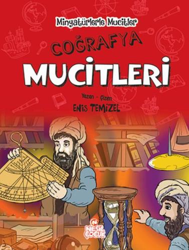 Minyatürlerle Mucitler - Coğrafya Mucitleri (Ciltli) Enis Temizel