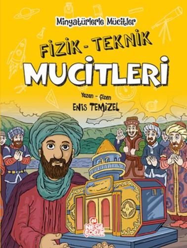 Minyatürlerle Mucitler - Fizik - Teknik Mucitleri (Ciltli) %20 indirim