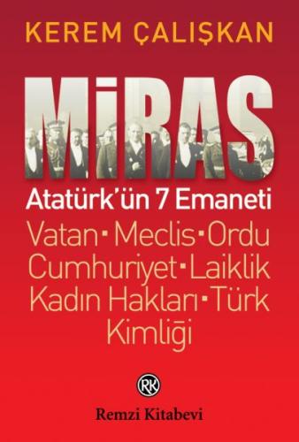 Miras: Atatürk’ün 7 Emaneti %13 indirimli Kerem Çalışkan