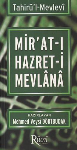 Mirat-ı Hazret-i Mevlana - Tahirül-Mevlevi %25 indirimli