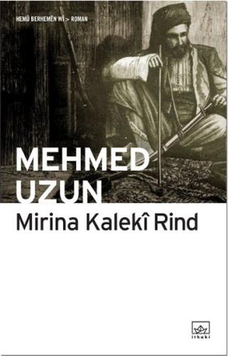 Mirina Kaleki Rind %12 indirimli Mehmed Uzun