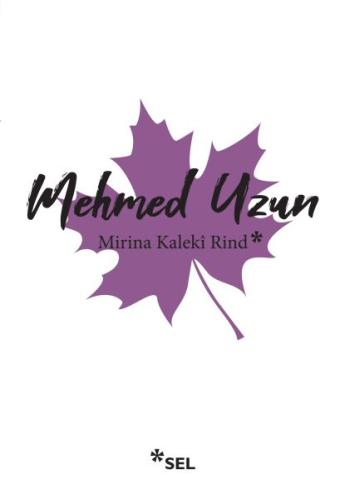 Mirina Kaleki Rind %12 indirimli Mehmed Uzun