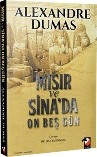 Mısır ve Sina'da On Beş Gün %22 indirimli Alexandre Dumas