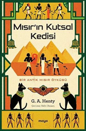 Mısır'ın Kutsal Kedisi %18 indirimli G. A. Henty