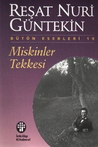 Miskinler Tekkesi %15 indirimli Reşat Nuri Güntekin