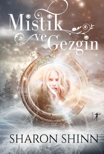 Mistik ve Gezgin %10 indirimli Sharon Shinn