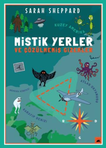 Mistik Yerler ve Çözülmemiş Gizemler %15 indirimli Sarah Sheppard