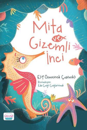 Mita ve Gizemli İnci %14 indirimli Elif Özmenek Çarmıklı