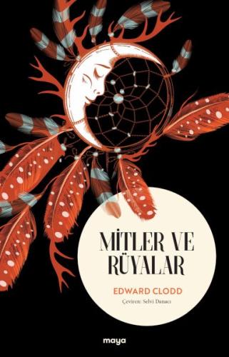 Mitler ve Rüyalar %18 indirimli Edward Clodd