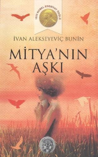 Mitya’nın Aşkı İvan Alekseyeviç Bunin