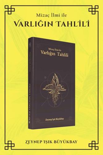 Mizaç İlmi ile Varlığın Tahlili %15 indirimli Zeynep Işık Büyükbay