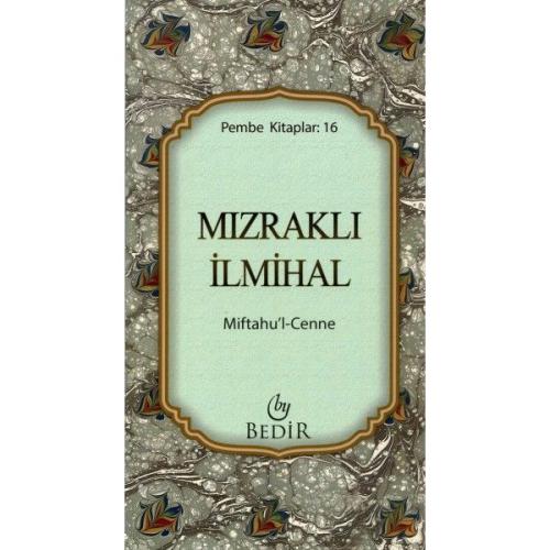 Mızraklı İlmihal/Miftahu'l-Cenne %23 indirimli Kollektif