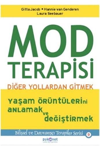 Mod Terapisi: Diğer Yollardan Gitmek %10 indirimli Hannie van Genderen