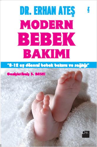 Modern Bebek Bakımı 0-12 Ay Dönemi Bebek Bakımı ve Sağlığı %10 indirim