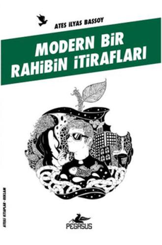 Modern Bir Rahibin İtirafları %15 indirimli Ateş İlyas Başsoy