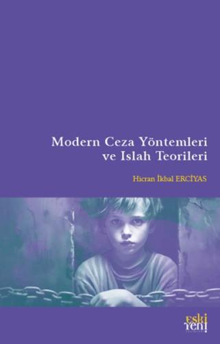 Modern Ceza Yöntemleri ve Islah Teorileri %15 indirimli Hicran İkbal E