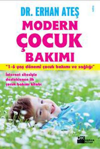 Modern Çocuk Bakımı 1-6 Yaş Dönemi Çocuk Bakımı ve Sağlığı %10 indirim