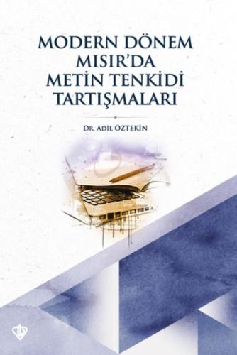 Modern Dönem Mısır’da Metin Tenkidi Tartışmaları %13 indirimli Dr. Adi