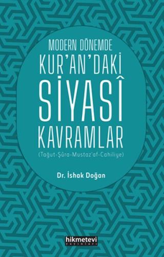 Modern Dönemde Kur'an'daki Siyasi Kavramlar %27 indirimli İshak Doğan