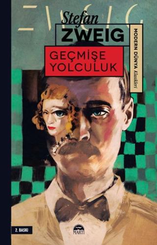 Modern Dünya Klasikleri - Geçmişe Yolculuk %30 indirimli Stefan Zweig