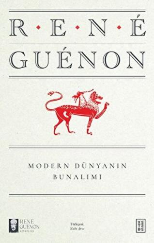 Modern Dünyanın Bunalımı %17 indirimli Rene Guenon