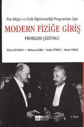 Modern Fiziğe Giriş (Problem Çözümlü) Mehmet Kara