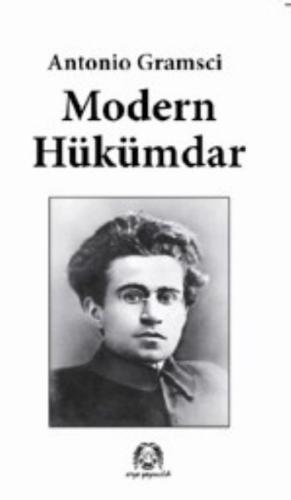 Modern Hükümdar %15 indirimli Antonio Gramsci