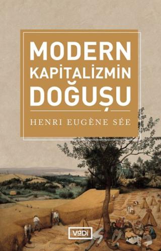 Modern Kapitalizmin Doğuşu %10 indirimli Henri Eugene See