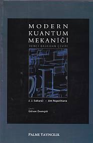 Modern Kuantum Mekaniği %20 indirimli J.J. Sakurai - Jim Napolitano