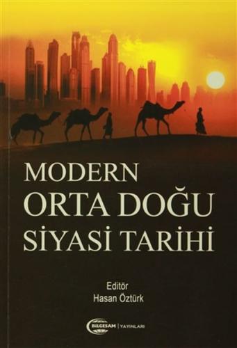 Modern Orta Doğu Siyasi Tarihi Kolektıf