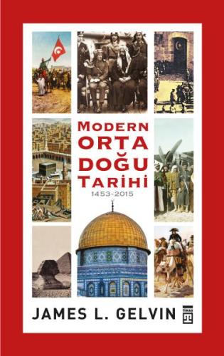 Modern Ortadoğu Tarihi %15 indirimli James Gelvin