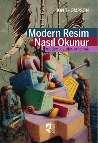 Modern Resim Nasıl Okunur Jon Thompson