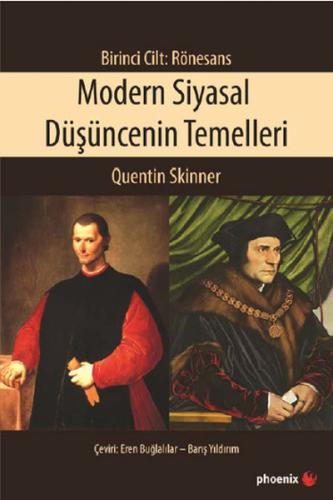 Modern Siyasal Düşüncenin Temelleri - Birinci Cilt - Rönesans Quentin 