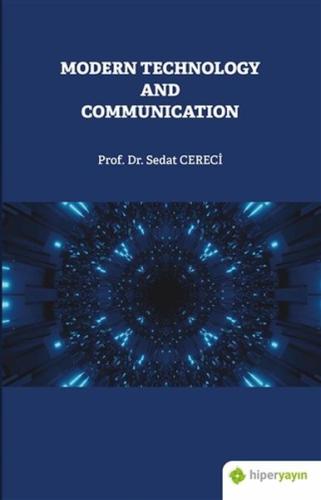 Modern Technology and Communication %15 indirimli Sedat Cereci