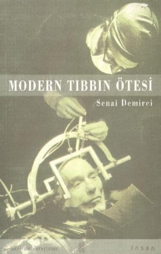 Modern Tıbbın Ötesi Derleme Senai Demirci