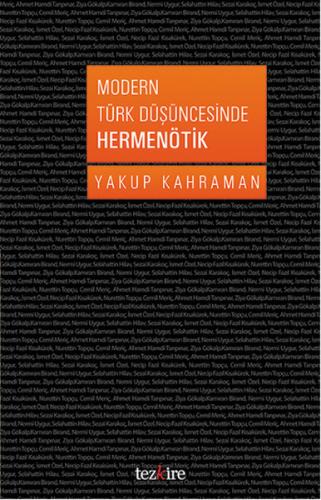 Modern Türk Düşüncesinde Hermenötik Yakup Kahraman