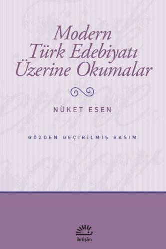 Modern Türk Edebiyatı Üzerine Okumalar %10 indirimli Nüket Esen