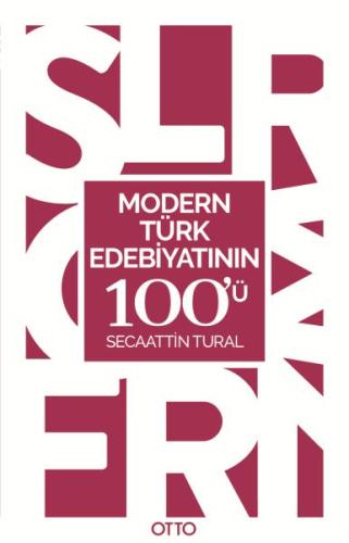 Modern Türk Edebiyatının 100’ü %17 indirimli Secaattin Tural