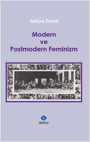 Modern ve Postmodern Feminizm %10 indirimli Zekiye Demir