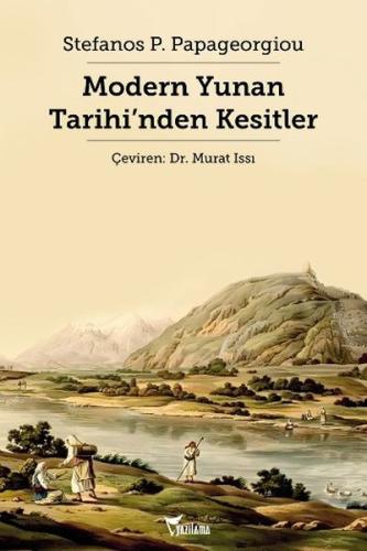 Modern Yunan Tarihi'nden Kesitler %25 indirimli Stefanos P. Papageorgi