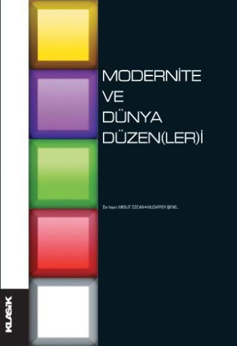 Modernite ve Dünya Düzenleri %12 indirimli Muzaffer Şenel