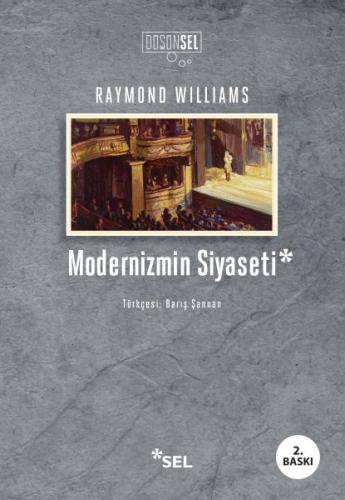 Modernizmin Siyaseti %12 indirimli Raymond Williams