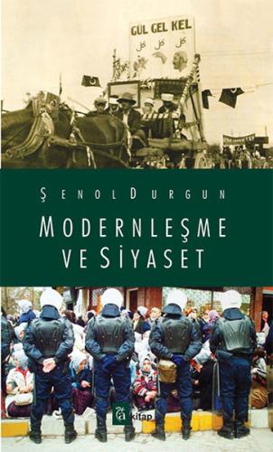 Modernleşme ve Siyaset Şenol Durgun