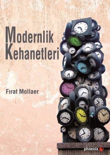 Modernlik Kehanetleri Fırat Mollaer