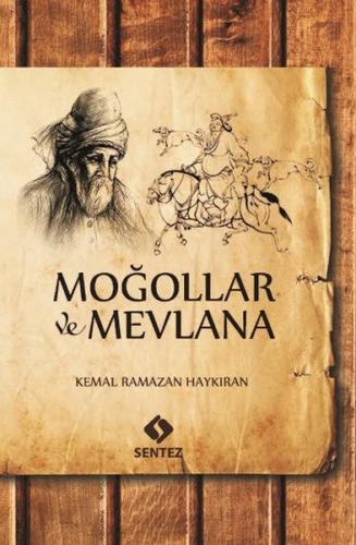 Moğollar ve Mevlana %10 indirimli Kemal Ramazan Haykıran